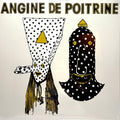 Angine De Poitrine / Vol. 1  (12" vinyl LP, 2026 Reissue)